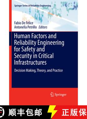 【3-4周达】Human Factors and Reliability Engineering for Safety and Security in Critical Infrastructu... [9783319872896]