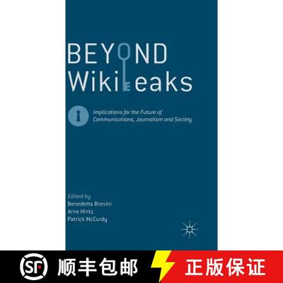 【3-4周达】Beyond WikiLeaks: Implications for the Future of Communications, Journalism and Society [9781137275721]