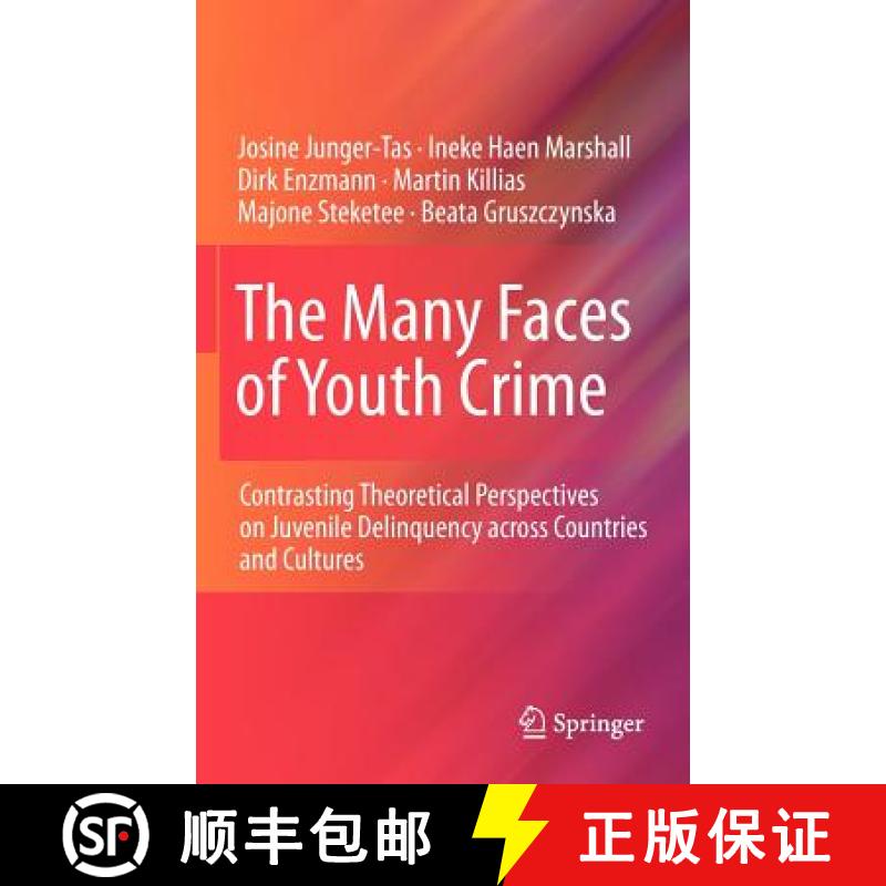 【3-4周达】The Many Faces of Youth Crime : Contrasting Theoretical Perspectives on Juvenile Delinquen... [9781441994547]