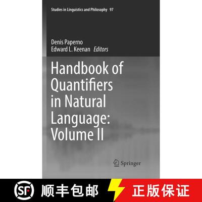 【3-4周达】Handbook of Quantifiers in Natural Language: Volume II (Softcover reprint of the original ... [9783319830414]