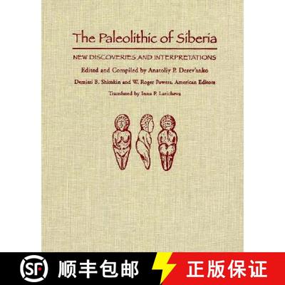 【3-4周达】The Paleolithic of Siberia: New Discoveries and Interpretations [9780252020520]