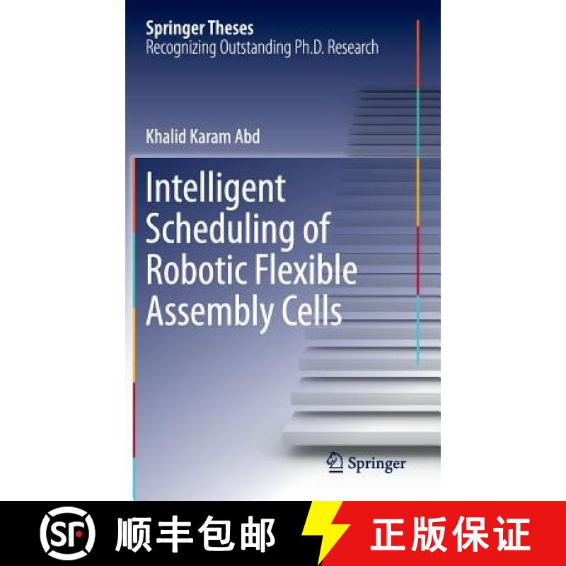 【4周达】Intelligent Scheduling of Robotic Flexible Assembly Cells [9783319262956]