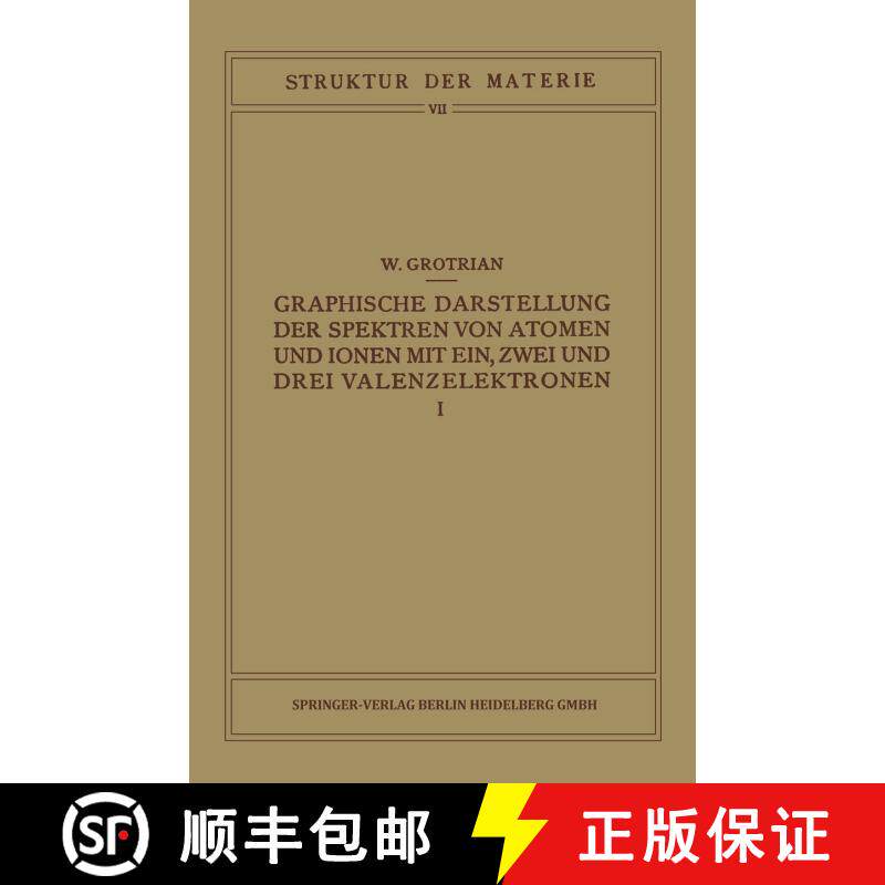 【3-4周达】Graphische Darstellung der Spektren von Atomen und Ionen mit Ein, Zwei und Drei Valenzelek... [9783642888878] - 实物图