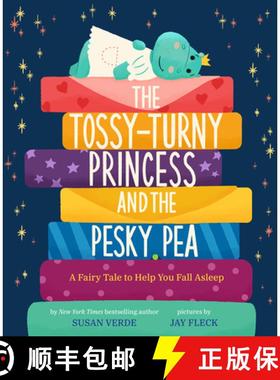 预订 The Tossy-Turny Princess and the Pesky Pea: A Fairy Tale to Help You Fall Asleep [9781419745874]