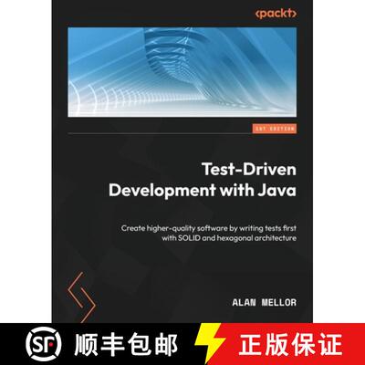 预订 Test-Driven Development with Java: Create higher-quality software by writing tests first with SO... [9781803236230]