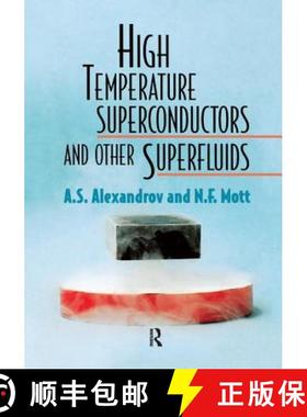 【3-4周达】High Temperature Superconductors and Other Superfluids [9781138071551]