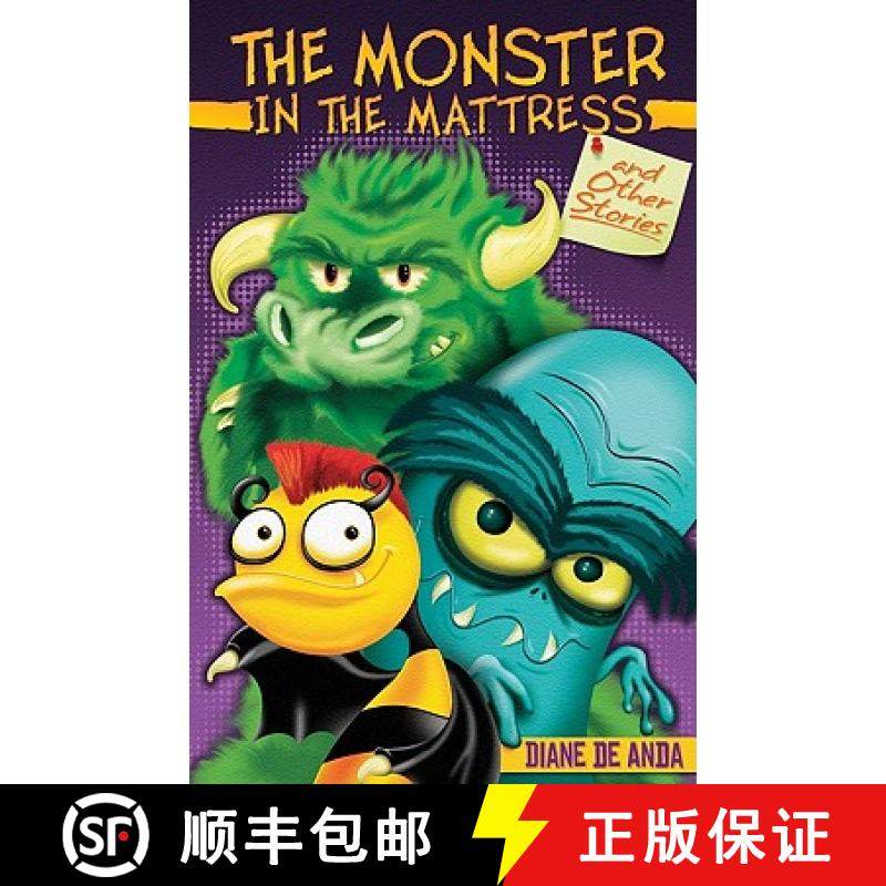 预订 The Monster in the Mattress and Other Stories / El Monstruo En El Colchon y Otros Cuentos [9781558856936]