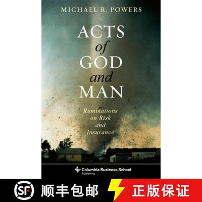 【3-4周达】Acts of God and Man – Ruminations on Risk and Insurance [9780231153669]