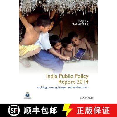 预订 India Public Policy Report 2014: Tackling Poverty, Hunger and Malnutrition [9780199452040]