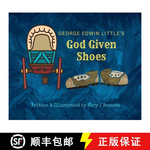 【3-4周达】精装 George Edwin Little's God Given Shoes [9781088056646]