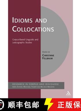 预订 Idioms and Collocations: Corpus-based Linguistic and Lexicographic Studies [9780826444738]