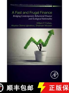 【3-4周达】A Fast and Frugal Finance : Bridging Contemporary Behavioral Finance and Ecological Ration... [9780128124956]