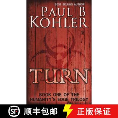 【4周达】Turn: Book One of The Humanity's Edge Trilogy [9781940740171]