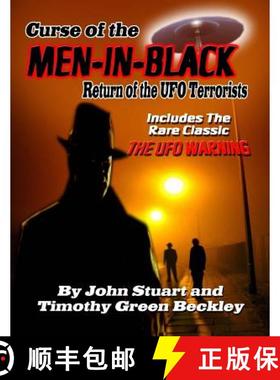 预订 Curse Of The Men In Black: Return of the UFO Terrorists: Includes The Rare Classic THE UFO WARNING [9781606110867]