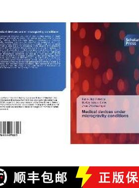 预订 Medical devices under microgravity conditions [9786138578307]