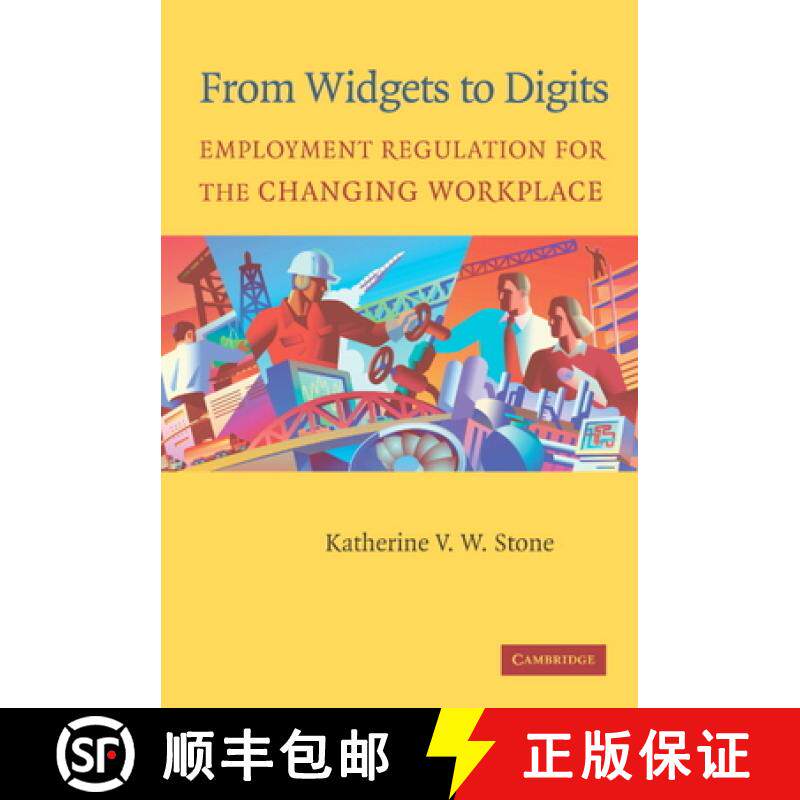 【3-4周达】From Widgets to Digits: Employment Regulation for the Changing Workplace [9780521535991]