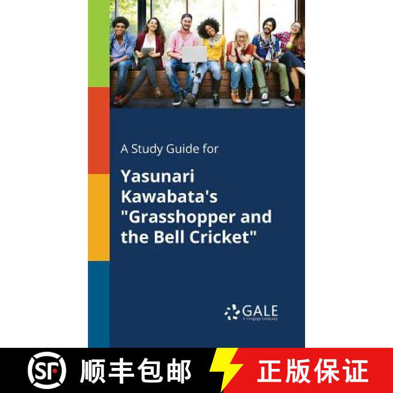 【3-4周达】A Study Guide for Yasunari Kawabata's Grasshopper and the Bell Cricket [9781375380737]