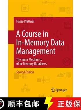 【3-4周达】A Course in In-Memory Data Management : The Inner Mechanics of In-Memory Databases (2nd ed... [9783642552694]