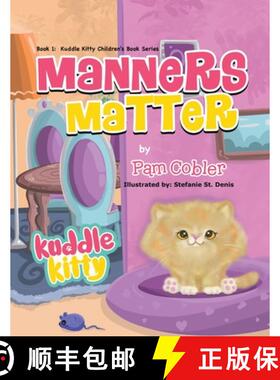 预订 Manners Matter: Kuddle Kitty [9780228871712]
