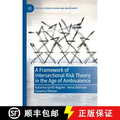 【3-4周达】A Framework of Intersectional Risk Theory in the Age of Ambivalence [9783030335267]