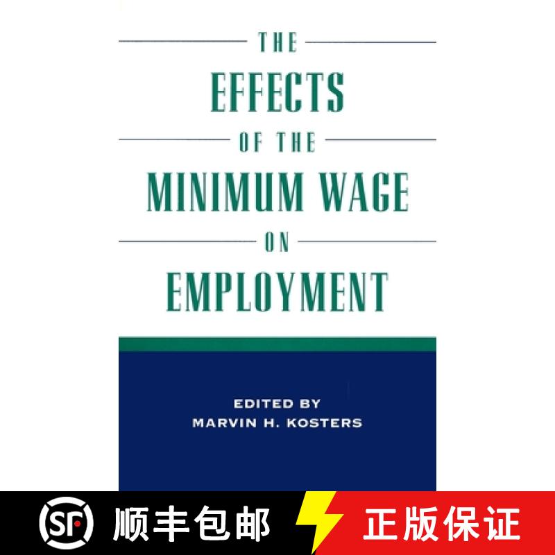 【3-4周达】The Effects of the Minimum Wage on Employment [9780844770475]