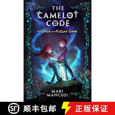 【3-4周达】Camelot Code, Book 1: The Once and Future Geek [9781368023092]