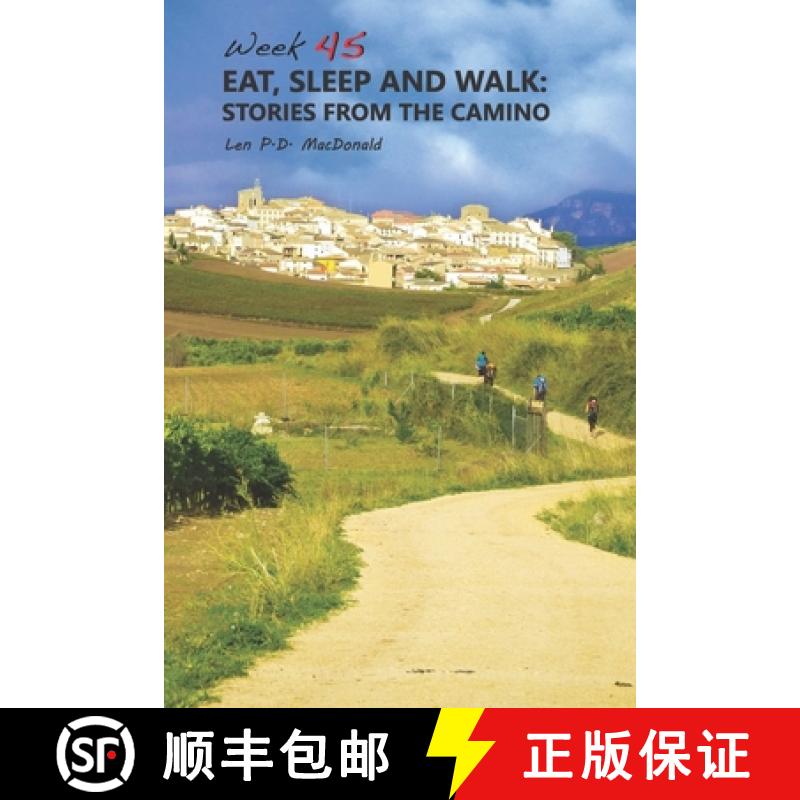 预订 Eat, Sleep and Walk: Stories From The Camino [9780992070649]