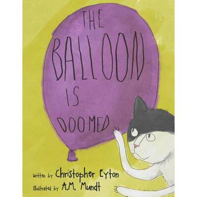 【4周达】The Balloon Is Doomed [9780993827303]