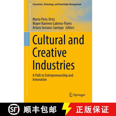 【3-4周达】Cultural and Creative Industries : A Path to Entrepreneurship and Innovation [9783319995892]