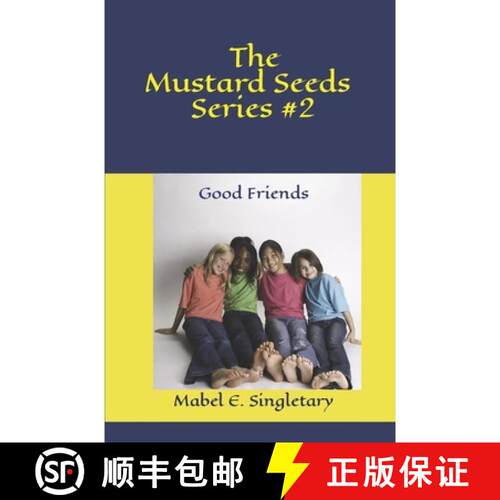 【3-4周达】The Mustard Seeds Series #2: Good Friends [9780988655386]