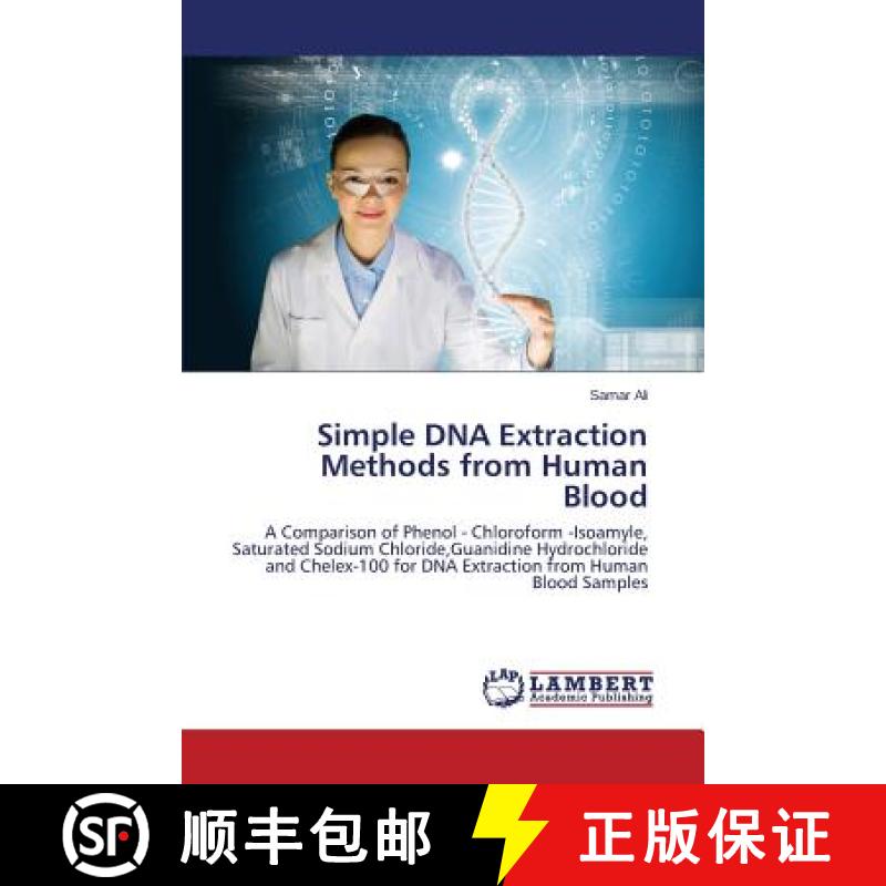【3-4周达】Simple DNA Extraction Methods from Human Blood [9783659536342]