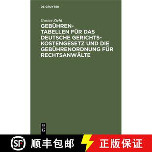 【3-4周达】精装 Gebuhren-Tabellen Fur Das Deutsche Gerichtskostengesetz Und Die Gebuhrenordnung Fur R... [9783112512210]