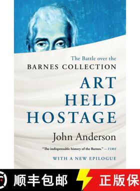 【3-4周达】Art Held Hostage – The Battle over the Barnes Collection [9780393347319]