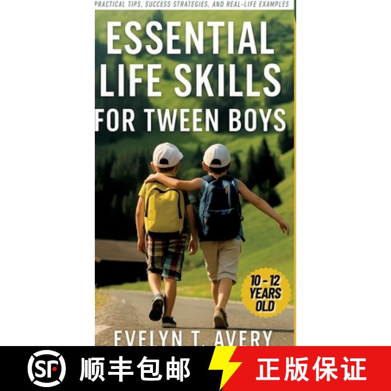 【3-4周达】Essential Life Skills for Tween Boys: No-Fail Guide to Building Unbreakable Habits for Foc... [9783384589286]