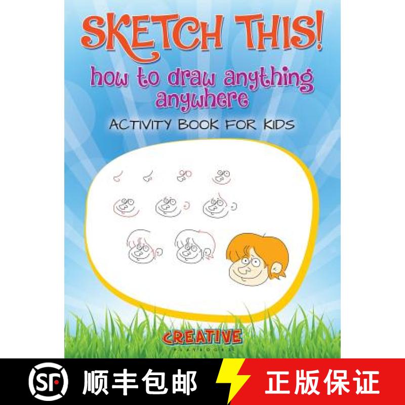 【3-4周达】Sketch This! How to Draw Anything Anywhere Activity Book for Kids [9781683234227]