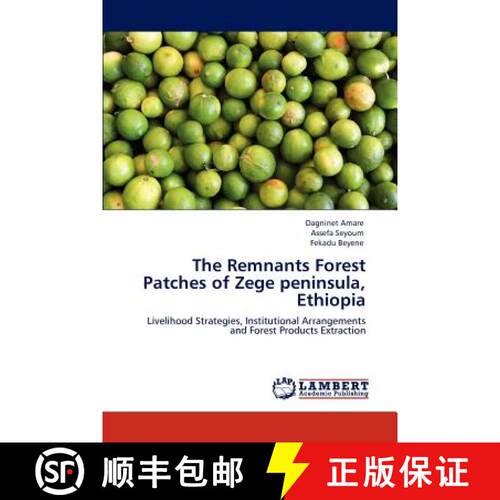预订 The Remnants Forest Patches of Zege Peninsula, Ethiopia [9783848403547]