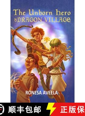 预订 The Unborn Hero of Dragon Village [9781949397505]