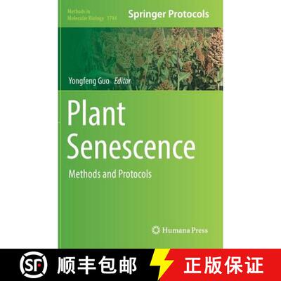 【3-4周达】Plant Senescence : Methods and Protocols (1st ed. 2018) (1st ed. 2018) [9781493976706]