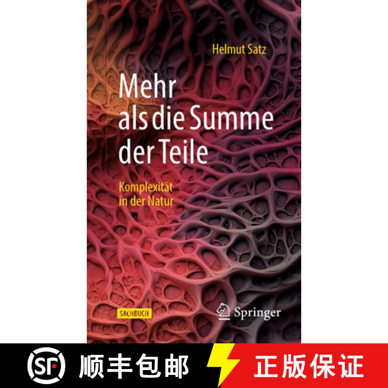【3-4周达】Mehr ALS Die Summe Der Teile: Komplexität in Der Natur [9783662678374]
