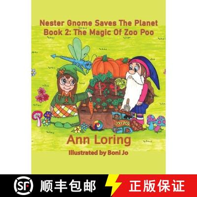 预订 Nester Gnome Saves The Planet Book 2: The Magic of Zoo Poo [9798889100799]