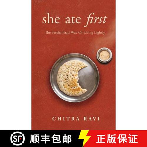 【3-4周达】she ate first: The Seetha Paati Way Of Living Lightly [9798950206122]