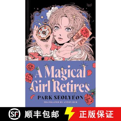 【3-4周达】精装 A Magical Girl Retires: A Novel [9780063373266]