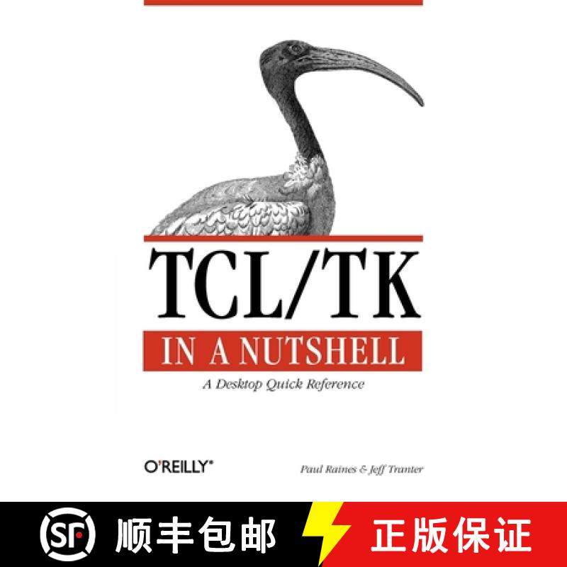 预订 TCL/TK in a Nutshell - A Desktop Quick Reference: A Desktop Quick Reference [9781565924338]