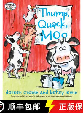 【3-4周达】Thump, Quack, Moo: A Whacky Adventure [9781416916307]