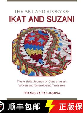 【3-4周达】The Art and Story of Ikat and Suzani [9798230487371]