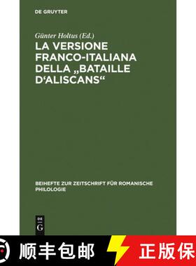 【3-4周达】La Versione Franco-Italiana Della Bataille d'Aliscans: Codex Marcianus Fr. VIII [=252] [9783484522053]