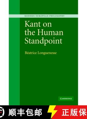 【3-4周达】Kant on the Human Standpoint: - Kant on the Human Standpoint [9780521834780]
