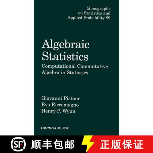 【3-4周达】精装 Algebraic Statistics: Computational Commutative Algebra in Statistics [9781584882046]