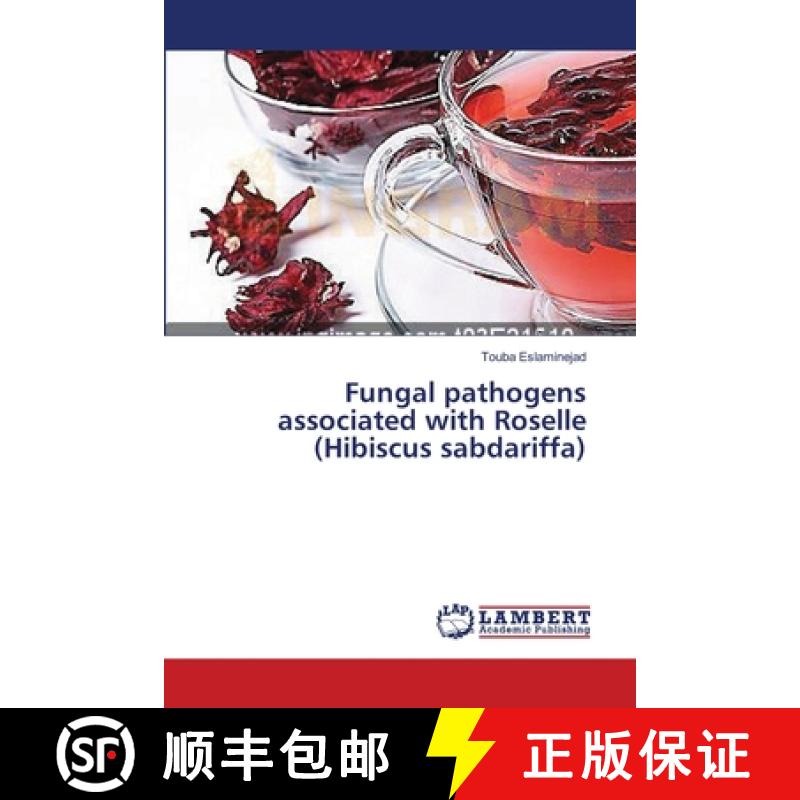 预订 Fungal pathogens associated with Roselle (Hibiscus sabdariffa) [9783659562624]