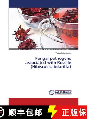 预订 Fungal pathogens associated with Roselle (Hibiscus sabdariffa) [9783659562624]